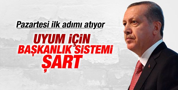 Erdoğan başkanlık sistemi ihtiyaçtır dedi