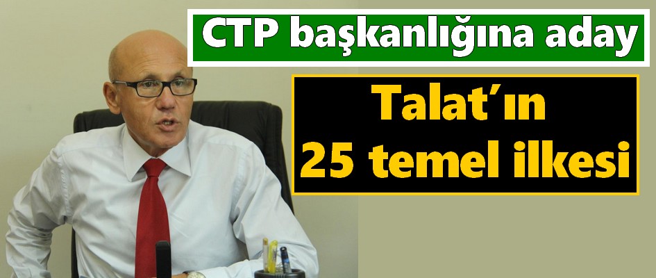 İkinci Cumhurbaşkanı Talat, CTP genel başkanlığına aday olacağını açıkladı. 
