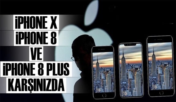 iPhone 8, iPhone 8 Plus ve iPhone X