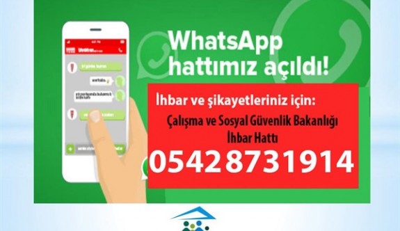 Çalışma ve Sosyal Güvenlik Bakanlığı “Whatsapp İhbar Hattı” oluşturdu