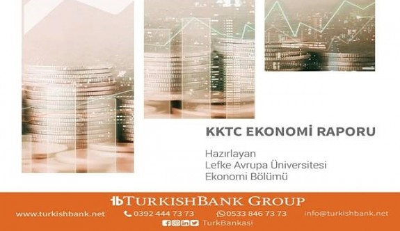 Türk Bankası  KKTC Ekonomi Raporu’nun yeni sayısı yayında
