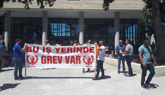 Taşeronluğa karşı Girne Belediyesi’nde grev