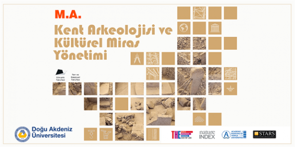 DAÜ'de “Kent Arkeolojisi ve Kültürel Miras Yönetimi” yüksek lisans programı açıldı