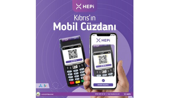Koopbank’ın mobil cüzdanı ‘’HEPİ’’ Android ve IOS marketlerinde