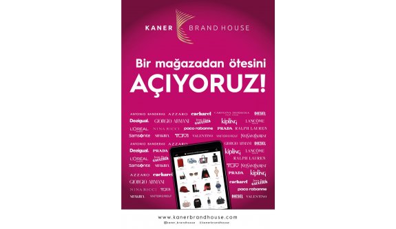 Bir mağazadan ötesi; Kaner Brand House açılıyor