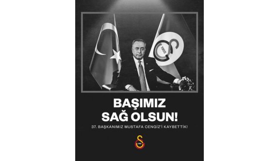Galatasaray camiasını yasa boğan ölüm