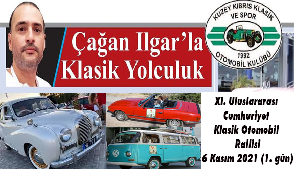 XI. Uluslararası Cumhuriyet Klasik Otomobil Rallisi 1.gün