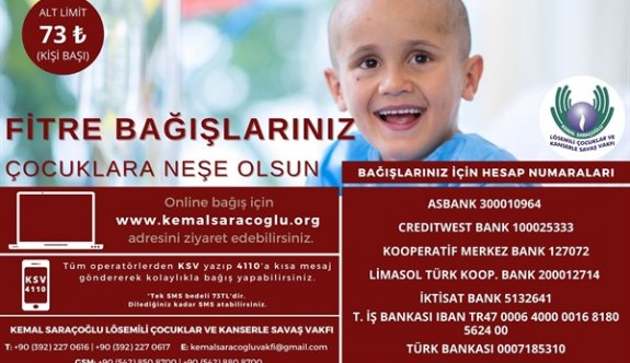Kemal Saraçoğlu Vakfı "Fitre bağışlarınız, çocuklara neşe olsun"