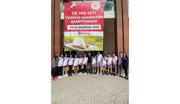 Badminton U15 Milli Badminton Takımımız Ankara’da