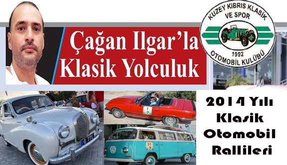 2014 Yılı Klasik Otomobil Rallileri