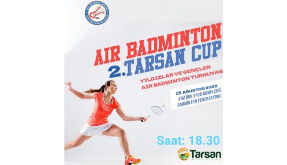 2. Tarsan Cup Air Badminton Turnuvası 13 Ağustos’ta