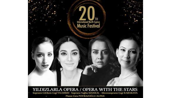 “Yıldızlarla Opera” konseri yarın akşam Bellapais Manastırı’nda