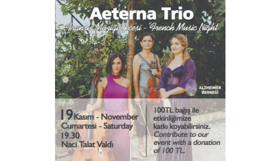 Aeterna Trio, Alzheimer Derneği yararına konser düzenleyecek.