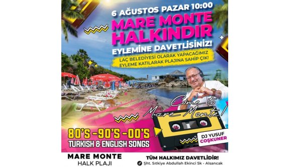 Lapta Alsancak Çamlıbel Belediyesi, “Mare Monte plajı halkındır” sloganıyla Pazar günü saat 10.00’da müzikli, eğlenceli eylem yapacak