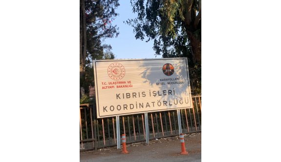 TC Karayolları, Lefkoşa’da “Kıbrıs İşleri Koordinatörlüğü” ofisi açtı