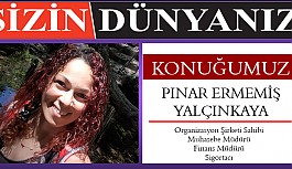 Sizin Dünyanız : Pınar...